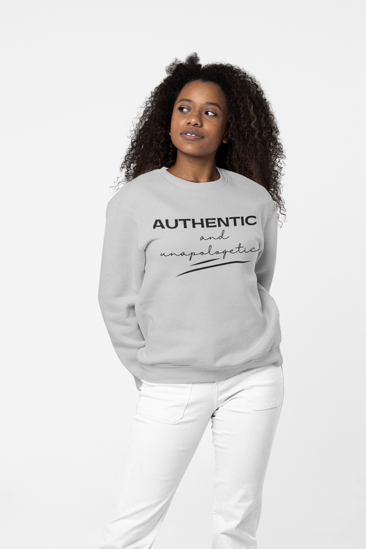 Authentic and Unapologetic Crewneck